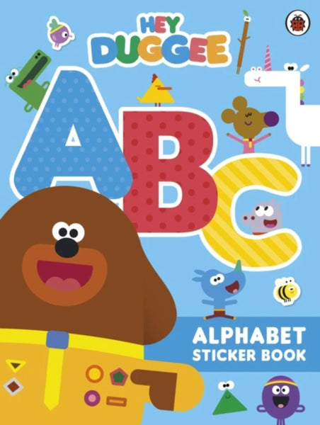 Hey Duggee: ABC : Alphabet Sticker Book