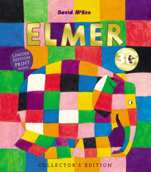 Elmer : 30th Anniversary Collector's Edition with Limited Edition Print (Hardback)