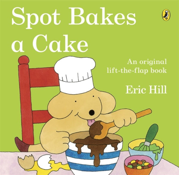Spot Bakes A Cake Book
